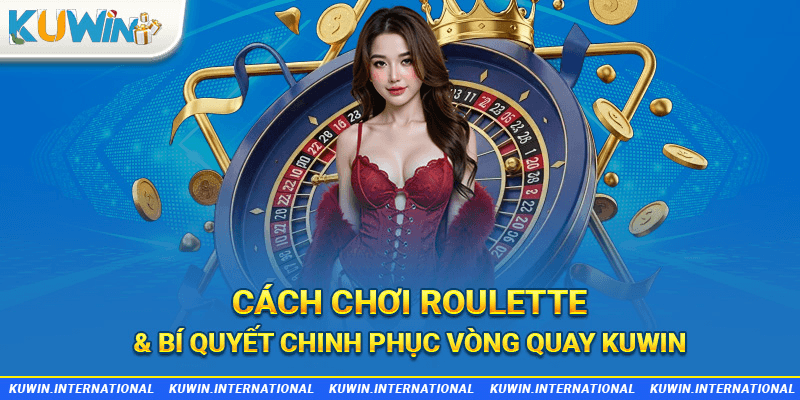 cách chơi roulette