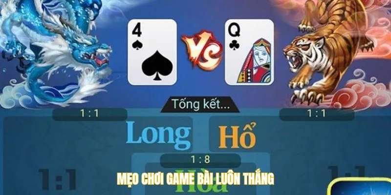 Mẹo tham gia game bài trúng lớn & khủng