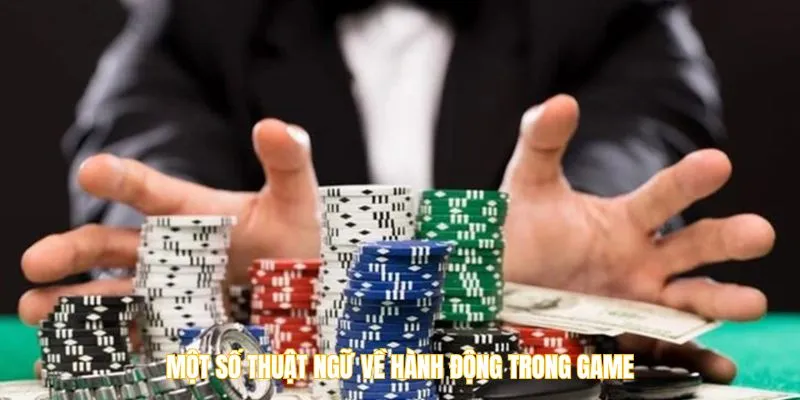 Một số thuật ngữ về hành động trong game