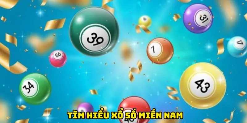 Tìm hiểu xổ số miền Nam